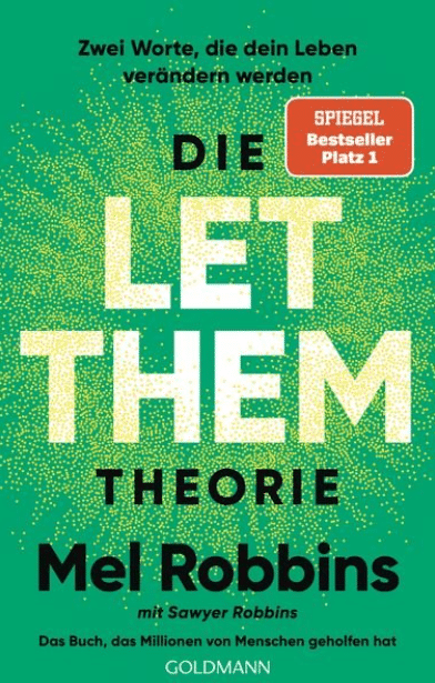 Die Let Them Theorie von Mel Robbins